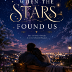 WHEN THE STARS FOUND US cover