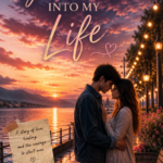 THE SUMMER YOU WALKED INTO MY LIFE cover